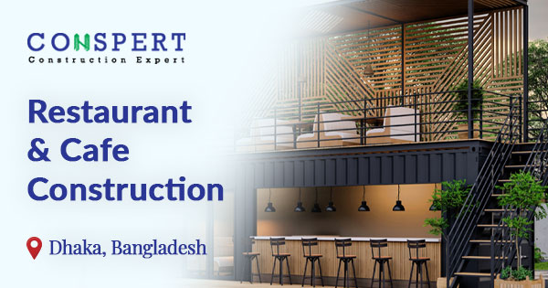 Restaurant & Cafe construction service in Bangladesh