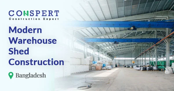 Modern warehouse shed construction in Bangladesh